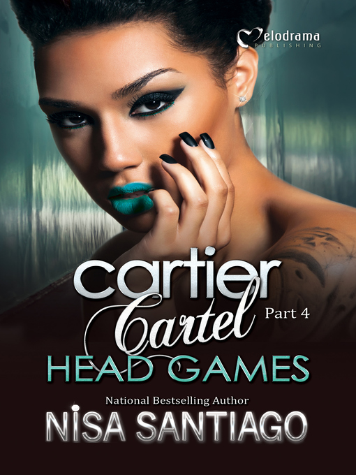 Title details for Cartier Cartel--Part 4 by Nisa Santiago - Available